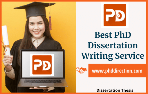 Best PhD Dissertation writing service for PhD MS Scholars