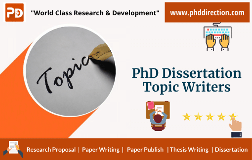 Buy PhD Dissertation Topic Writers from Expert panel Team