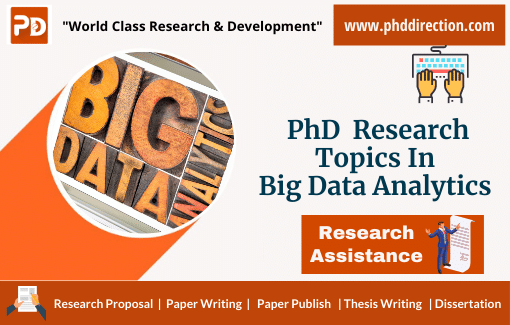 Trending Top 10 PhD Research Topics in Big Data Analytics