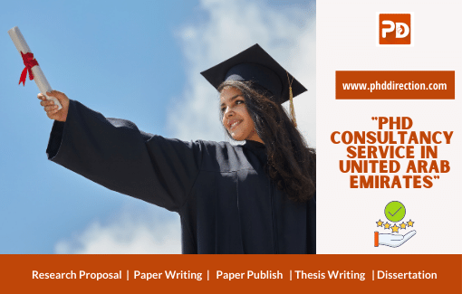 Best PhD Consultancy Service in United Arab Emirates