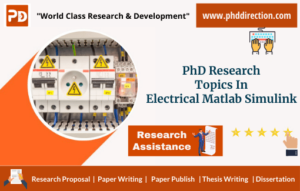 Innovative PhD Research Topics in Electrical Matlab Simulink