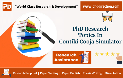 Latest innovative PhD Research Topics in contiki cooja Simulator