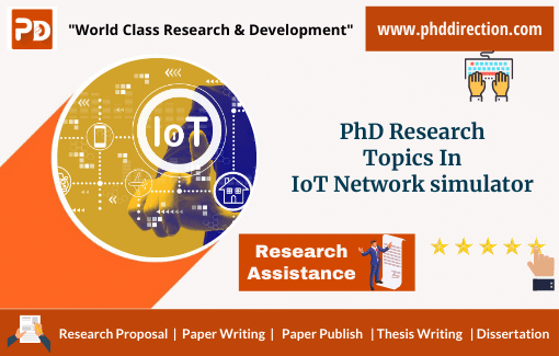 Innovative PhD Research Topics in IoT Network Simulator