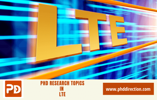 Innovative PhD Research Topics in LTE