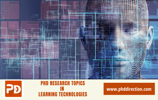 Innovative PhD Research Topics in Learning Technologies