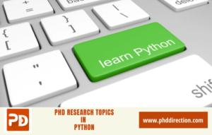 Top 10 PhD Research Topics in Python [PhD Programming]