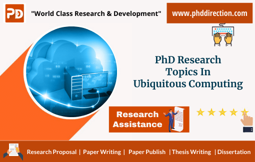 Innovative PhD Research Topics in Ubiquitous Computing