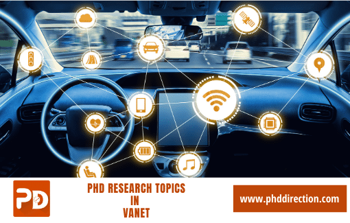 Innovative PhD Research Topics in Vanet