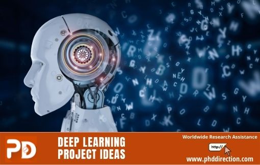 Deep Learning Project Ideas Research Guidance