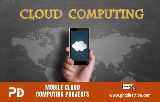 Top 10 Interesting Mobile Cloud Computing Projects