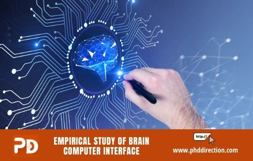 Empirical Study of Brain Computer Interface Research Projects