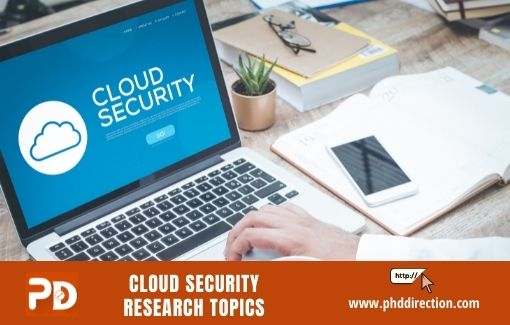 Latest Cloud Security Research Topics